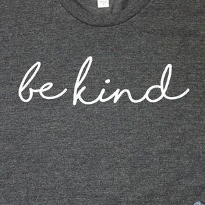 “Be kind” tshirt